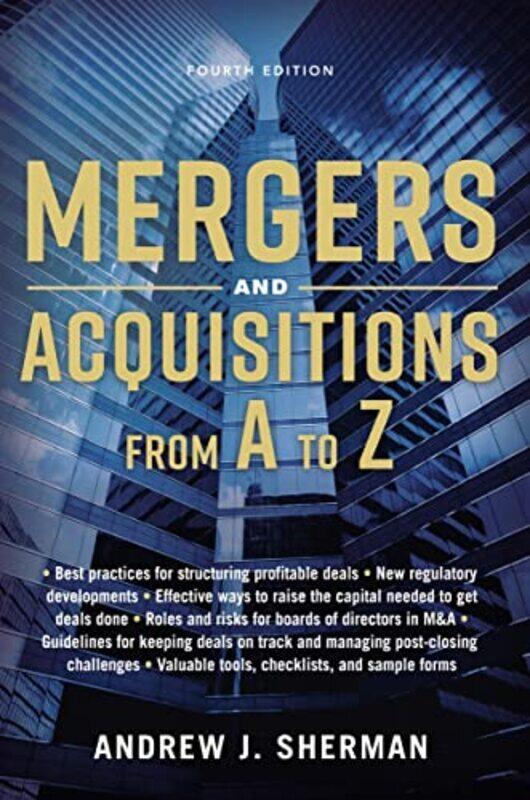 

Mergers And Acquisitions From A To Z By Sherman Andrew Hardcover