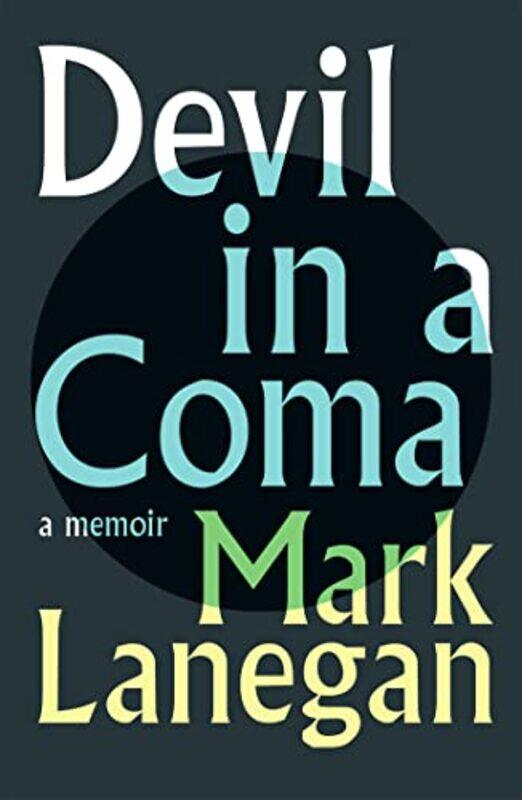 

Devil in a Coma by Mark Lanegan-Hardcover