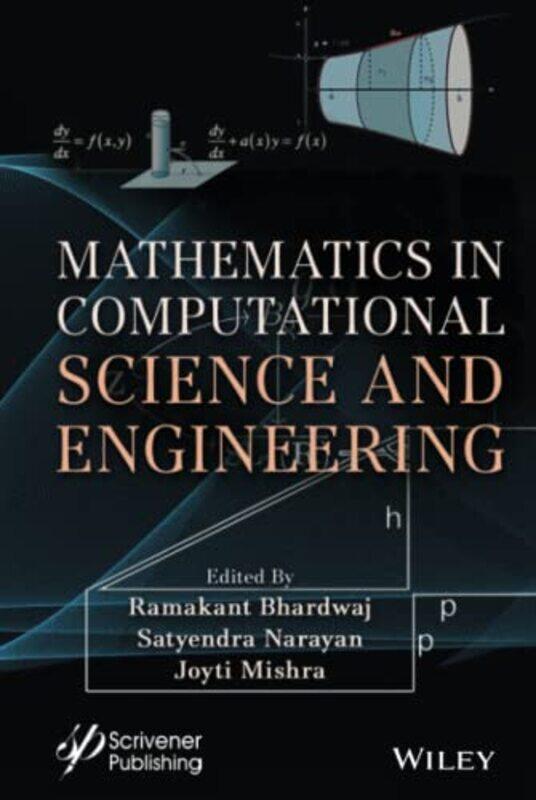 

Mathematics in Computational Science and Engineering by Ramakant BhardwajJyoti MishraSatyendra NarayanGopalakrishnan Suseendran-Hardcover