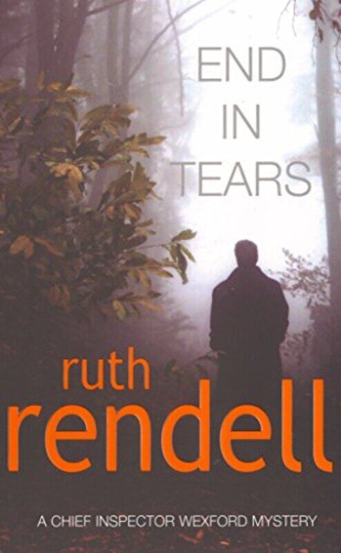

End in Tears, Paperback, By: Ruth Rendell
