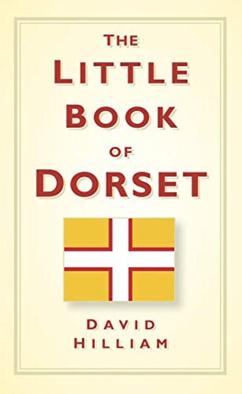 

The Little Book of Dorset by Tim Delaney-Hardcover