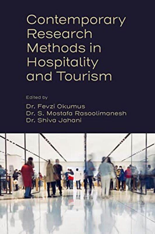 

Contemporary Research Methods In Hospitality And Tourism By Dr. Fevzi Universit...Hardcover