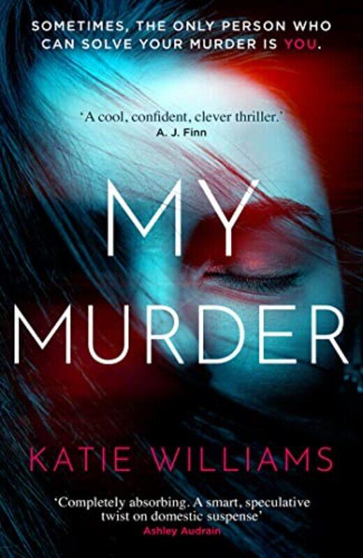 

My Murder by Katie Williams-Hardcover