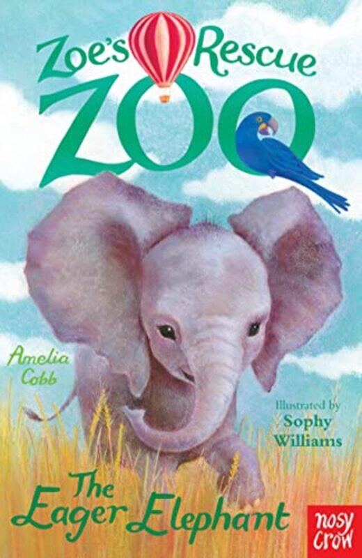 

Zoes Rescue Zoo: The Eager Elephant , Paperback by Cobb, Amelia - Williams, Sophy