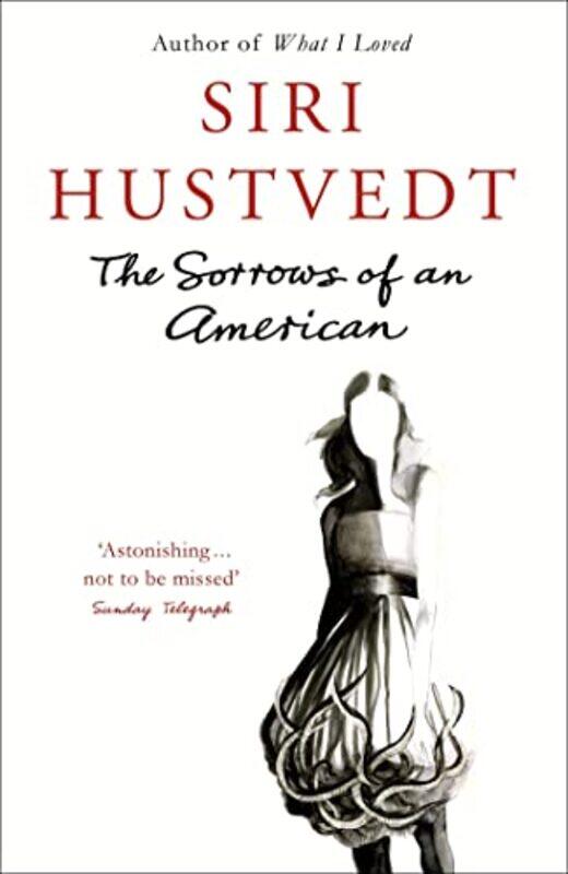 

The Sorrows of an American by Siri HustvEDT Perfume-Paperback