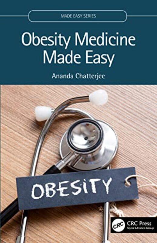 

Obesity Medicine Made Easy by Ananda (NYU Langone School of Medicine) Chatterjee-Paperback