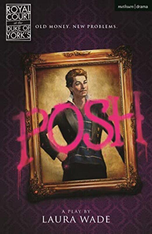 

Posh by Laura Wade-Paperback