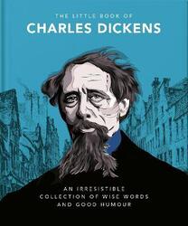 The Little Book of Charles Dickens,Hardcover, By:Orange Hippo!