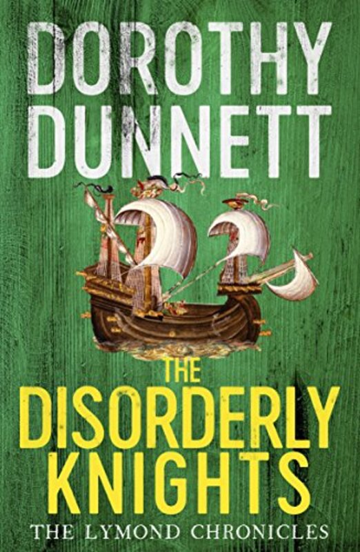 

The Disorderly Knights by Dorothy Dunnett-Paperback