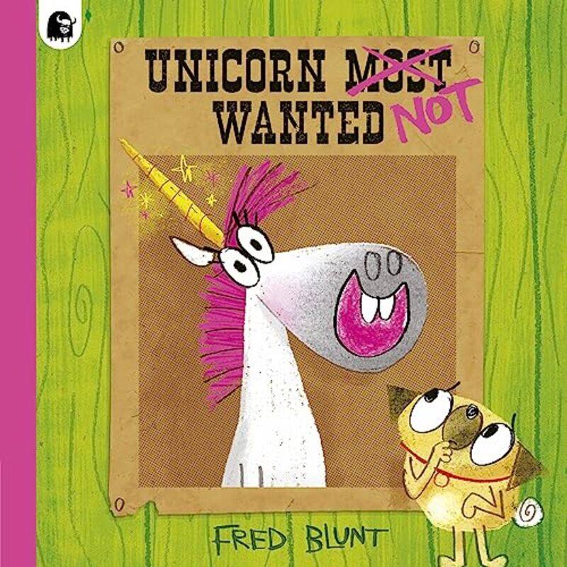 

Unicorn NOT Wanted by Fred BluntFred Blunt-Paperback