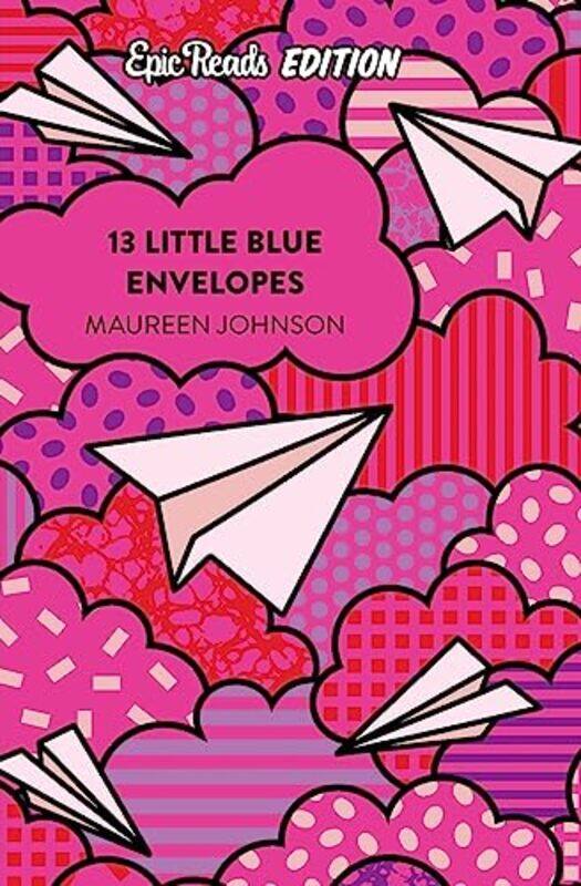 

13 Little Blue Envelopes Epic Reads Edition by Maureen Johnson-Paperback