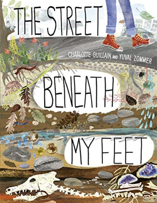 

The Street Beneath My Feet by Charlotte Guillain Hardcover