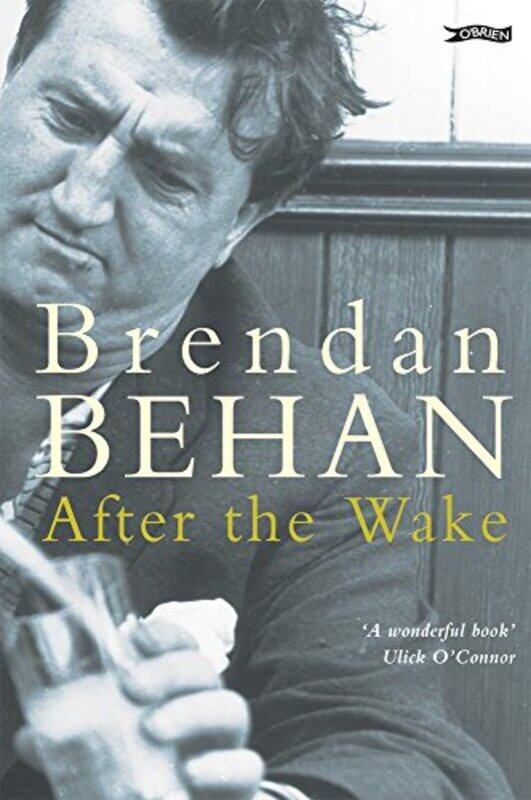 

After The Wake by Brendan Behan-Paperback