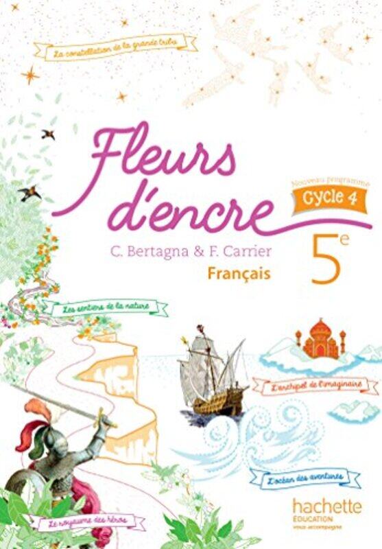 

Fleurs Dencre Francais Cycle 4 5E Livre Eleve Ed 2016 by Bertagna/Carrier - Paperback