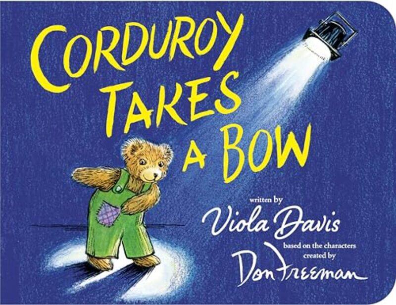 

Corduroy Takes A Bow By Davis Viola - Hardcover
