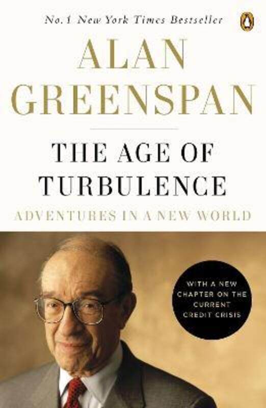

The Age of Turbulence: Adventures in a New World.paperback,By :Alan Greenspan