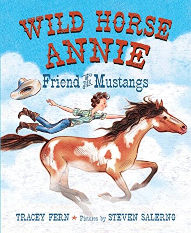 

Wild Horse Annie by Tracey FernSteven Salerno-Hardcover