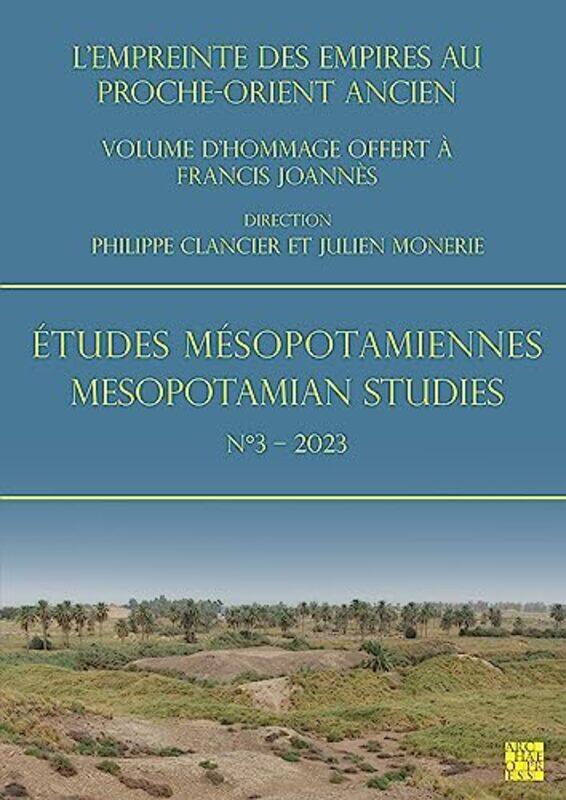 

Etudes Mesopotamiennes Mesopotamian Studies N3 2023 by Christel AlberezNerissa Alberts-Paperback