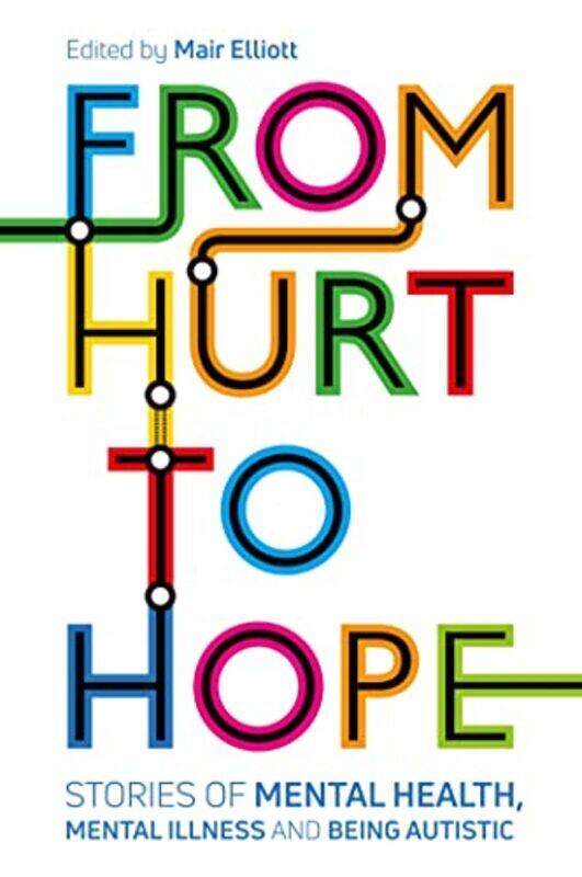 

From Hurt to Hope by Peter T BradleyIan Mackenzie-Paperback