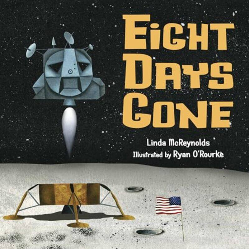 

Eight Days Gone by Linda McReynoldsRyan ORourke-Paperback