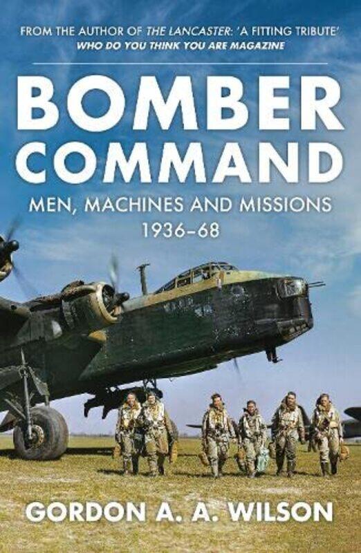 

Bomber Command by Gordon A A Wilson-Paperback