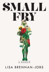 Small Fry: A Memoir.Hardcover,By :Brennan-Jobs, Lisa