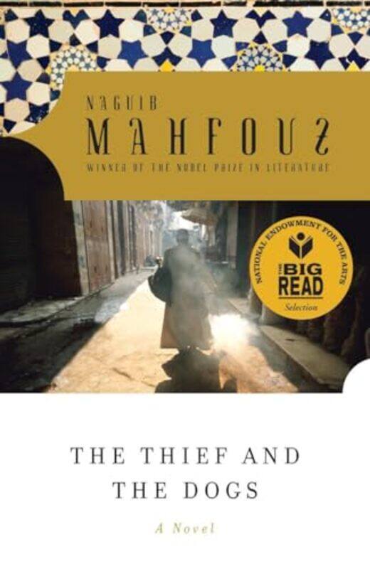 

The Thief and the Dogs by Naguib Mahfouz-Paperback