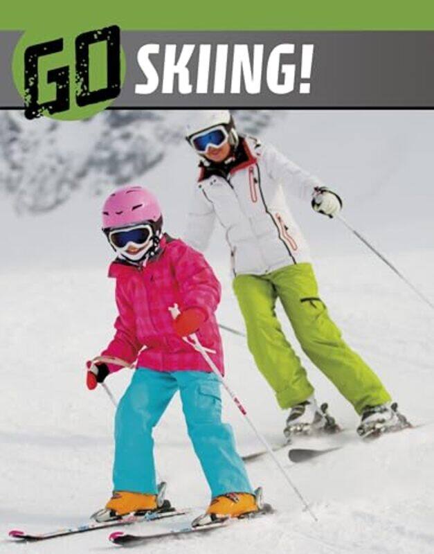 

Go Skiing by Heather Bode-Paperback
