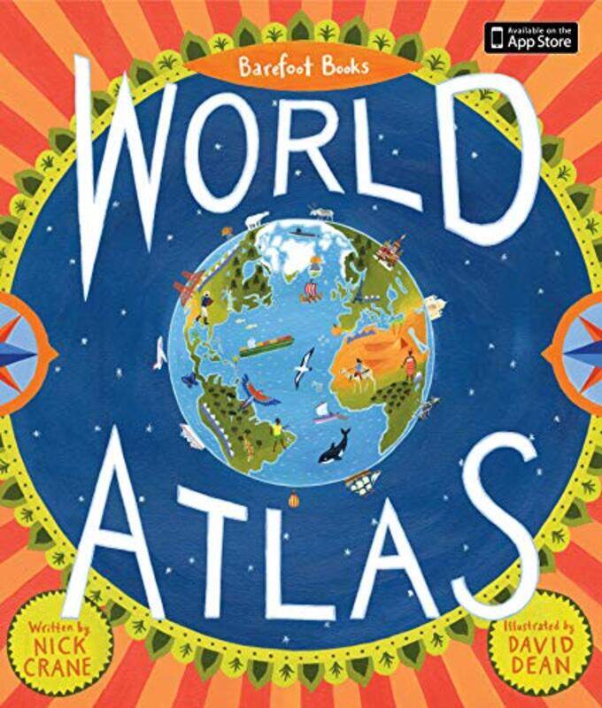 

Barefoot Books World Atlas by Prof Dr Angelika GroterathProf Dr Viviana LangherDr Georgia Marinelli-Hardcover