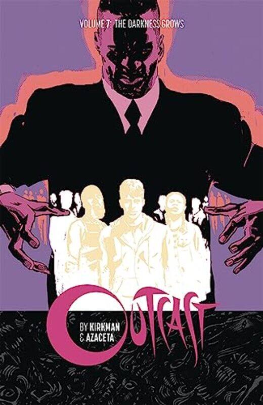 

Outcast by Kirkman and Azaceta Volume 7 by Robert Kirkman-Paperback