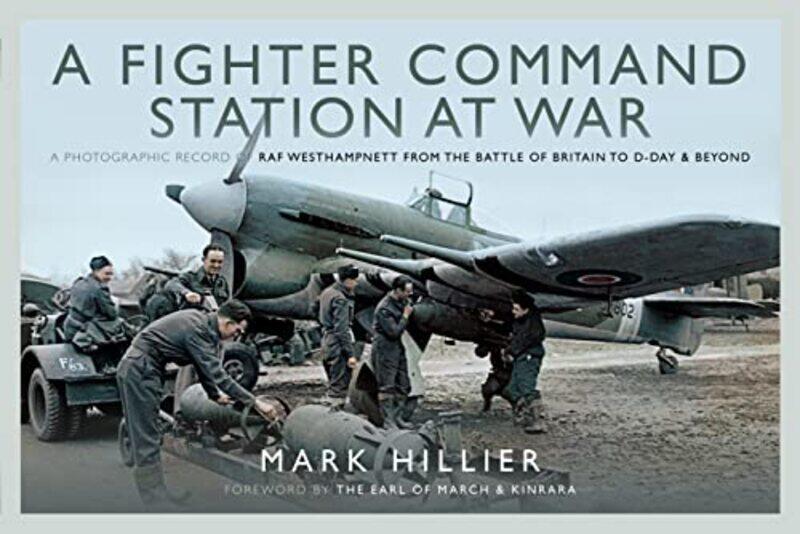

A Fighter Command Station At War by Mark Hillier-Paperback