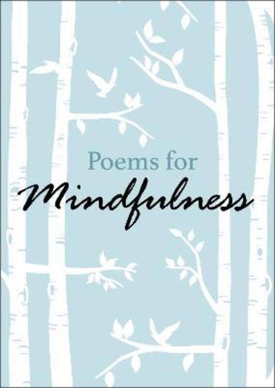 

Poems for Mindfulness.paperback,By :Authors, Various - Longfellow, Henry W. - Shelley, Percy Bysshe - Whitman, Walt