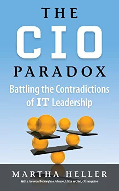 

CIO Paradox by Martha Heller-Hardcover