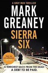 Sierra Six by Mark Greaney-Hardcover