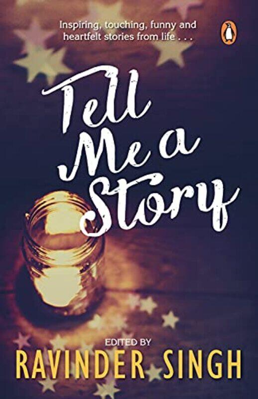 

Tell Me a Story,Paperback,By:Penguin India