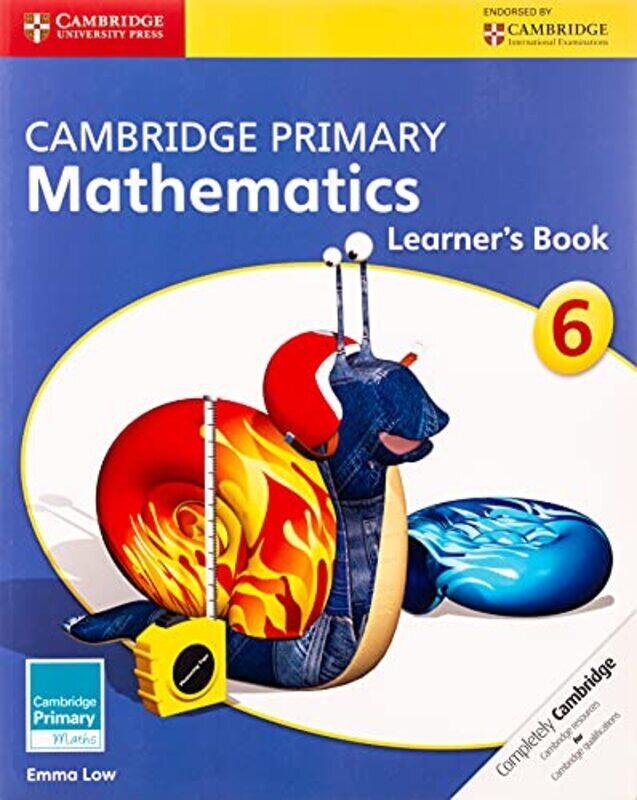 

Cambridge Primary Mathematics Stage 6 Learners Book (Cambridge Primary Maths),Paperback by Emma Low
