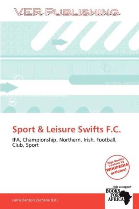 

Sport and Leisure Swifts FC by Larrie Benton Zacharie-Paperback