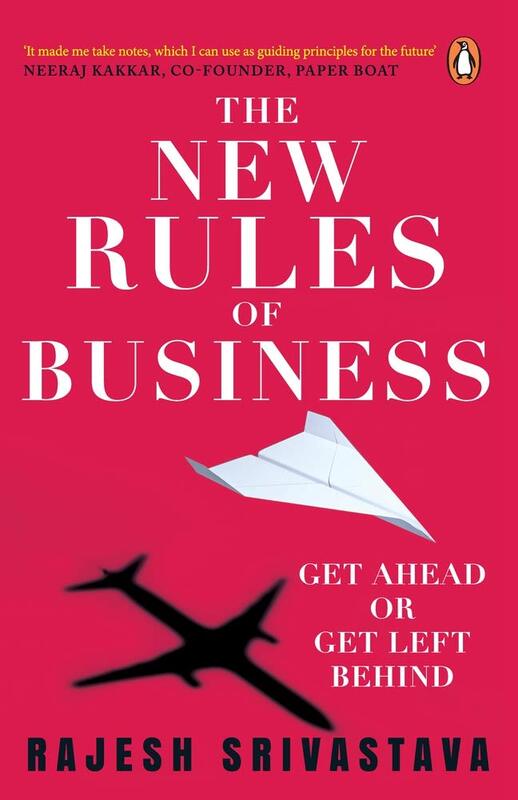 New Rules for Business, Paperback Book, By: Rajesh Srivastava