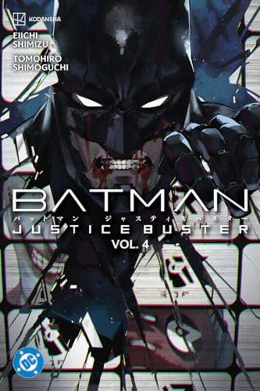 

Batman Justice Buster Vol 4 by Shimizu, Eiichi - Shimoguchi, Tomohiro , Paperback