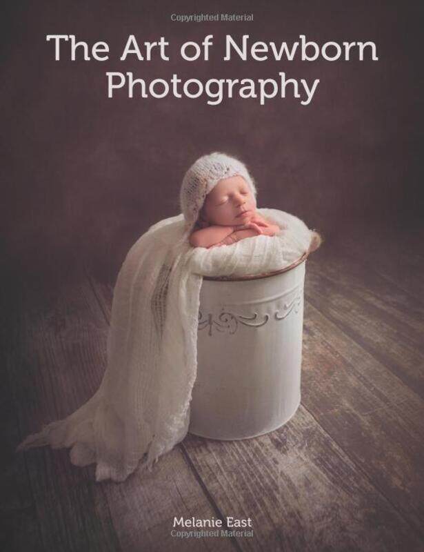 

The Art of Newborn Photography, Paperback Book, By: Melanie East