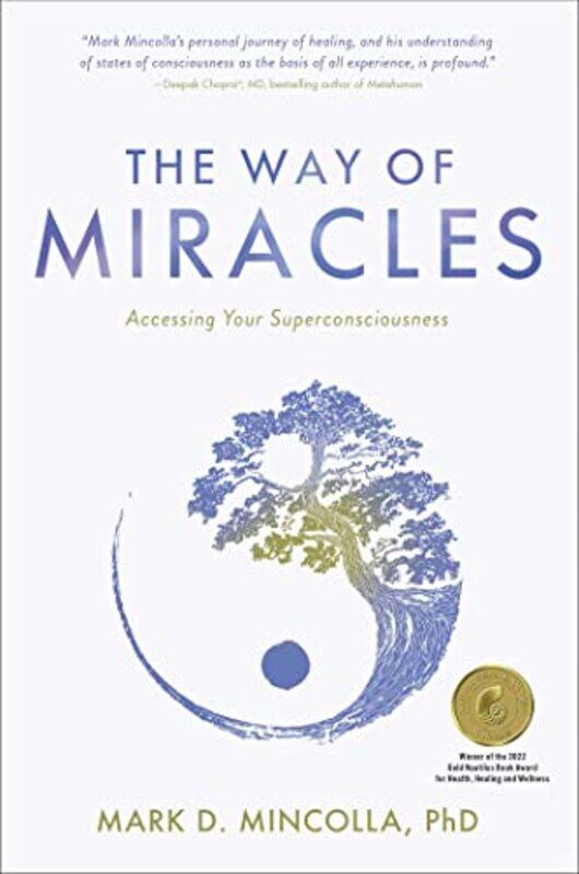 

The Way Of Miracles by Mark (Mark Mincolla) Mincolla-Hardcover