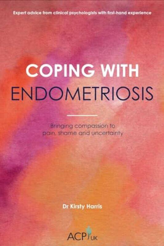 

Coping With Endometriosis by Kirsty Harris-Paperback