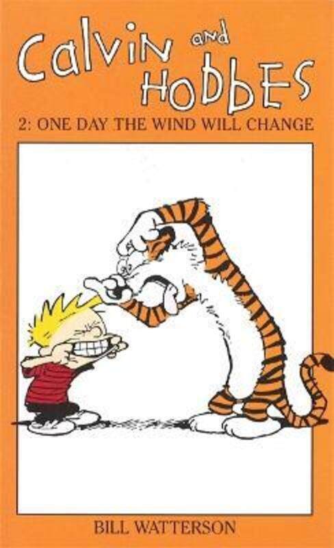 

Calvin and Hobbes: One Day the Wind Will Change v. 2.paperback,By :Watterson, Bill