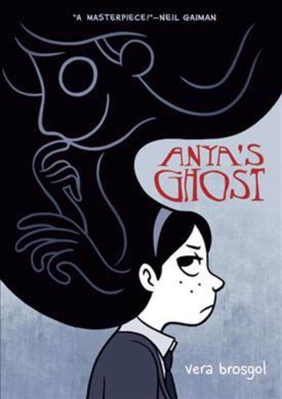 

Anya's Ghost.Hardcover,By :Vera Brosgol