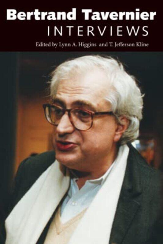 

Bertrand Tavernier by Dr Jeanne Teaching Fellow in EAP University of Leeds UK Godfrey-Paperback