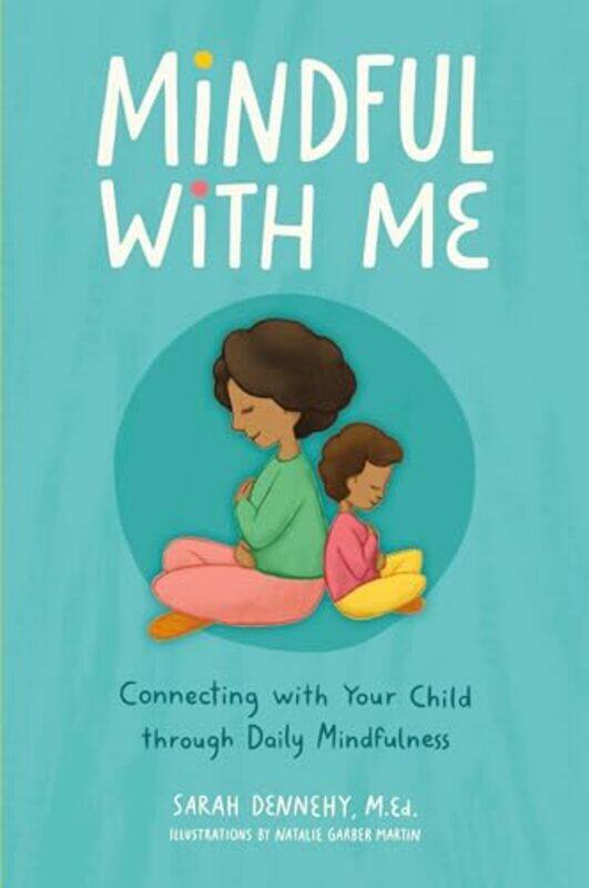

Mindful With Me By Dennehy Sarah - Paperback