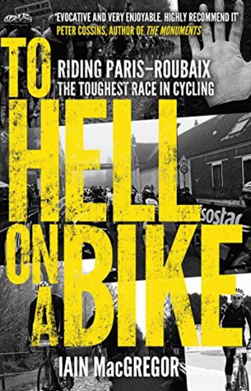 

To Hell on a Bike by Iain MacGregor-Paperback