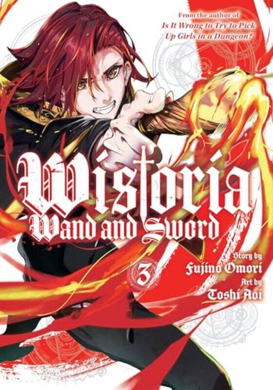 

Wistoria Wand And Sword 3 by Omori, Fujino - Paperback