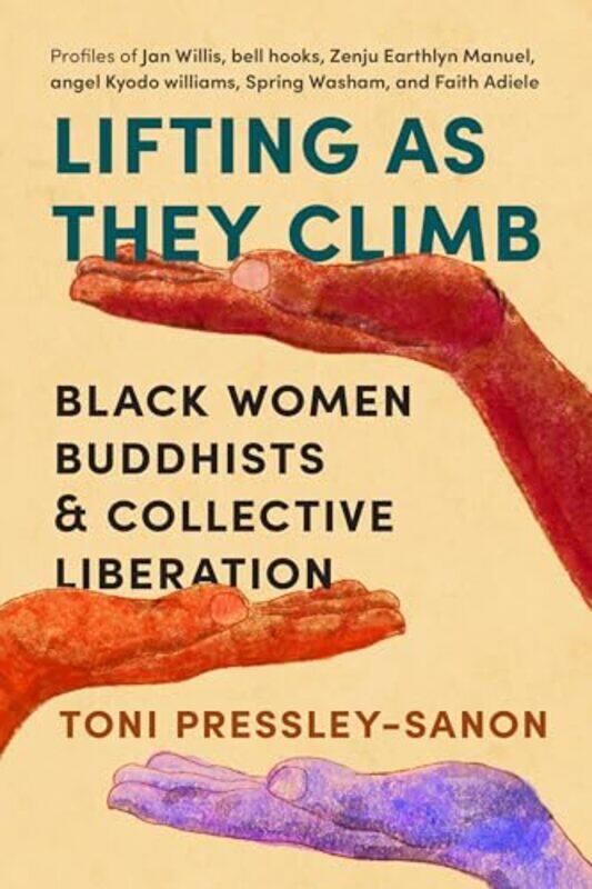 

Lifting as They Climb by Toni Pressley-Sanon -Paperback
