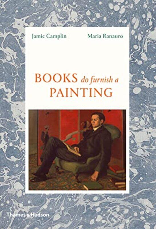 

Books Do Furnish a Painting by Jamie CamplinMaria Ranauro-Hardcover